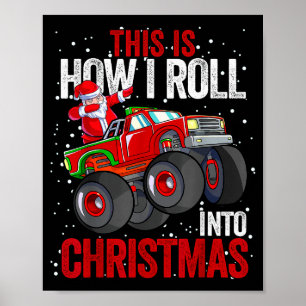 Dabbing Santa Claus Monster Truck Boys Christmas X Poster