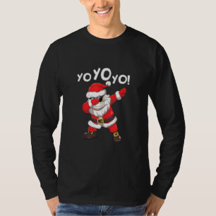 Dabbing Santa In Face Mask Sunglasses Yo Yo Yo Chr T-Shirt