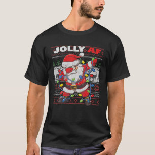 Dabbing Santa Jolly AF Inappropriate Ugly Christma T-Shirt