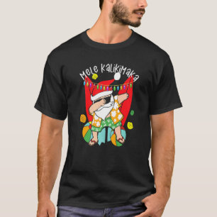 Dabbing Santa Mele Kalikimaka Merry Christmas Hawa T-Shirt