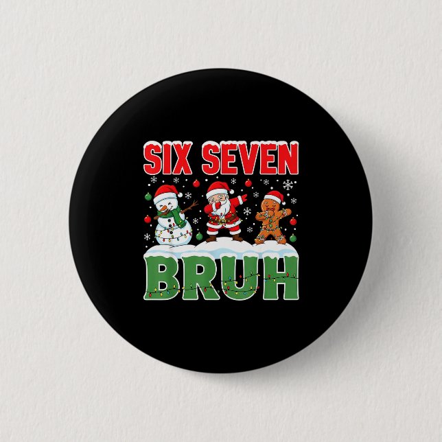 Dabbing Santa Snowman 6 7 Meme Christmas Six Seven 6 Cm Round Badge (Front)