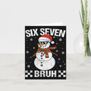 Dabbing Santa Snowman 6 7 Meme Christmas Six Seven Card