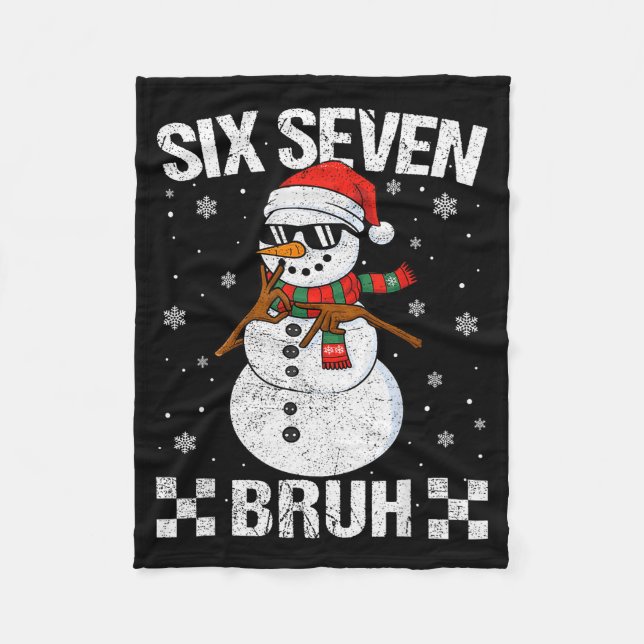 Dabbing Santa Snowman 6 7 Meme Christmas Six Seven Fleece Blanket (Front)
