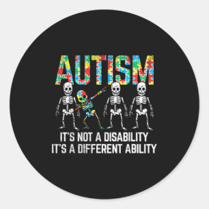 Dabbing Skeleton Not A Disability Autism Awareness Classic Round Sticker