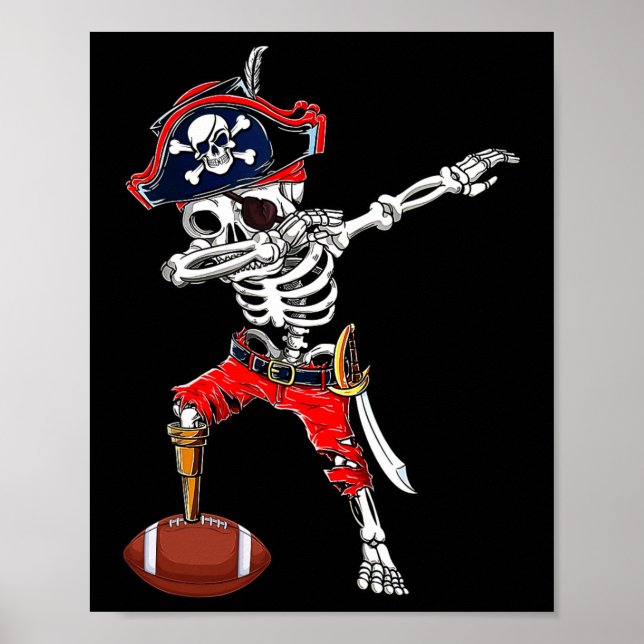 Dabbing Skeleton Pirate And Footll Ll Halloween Co Poster (Front)