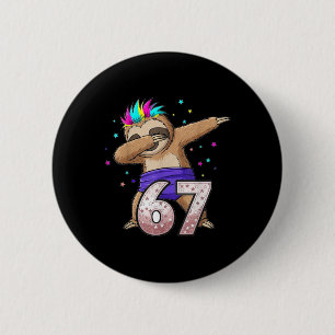 Dabbing Sloth 67 Funny Six Seven Gen Z Slang Meme  6 Cm Round Badge