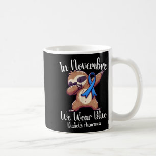 Dabbing Sloth In November We Wear Blue Diabetes Aw Coffee Mug