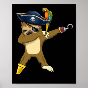 Dabbing Sloth Pirate Dab Dancing Poster