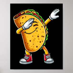 Dabbing Taco Cinco De Mayo Funny Mexican Food Boys Poster