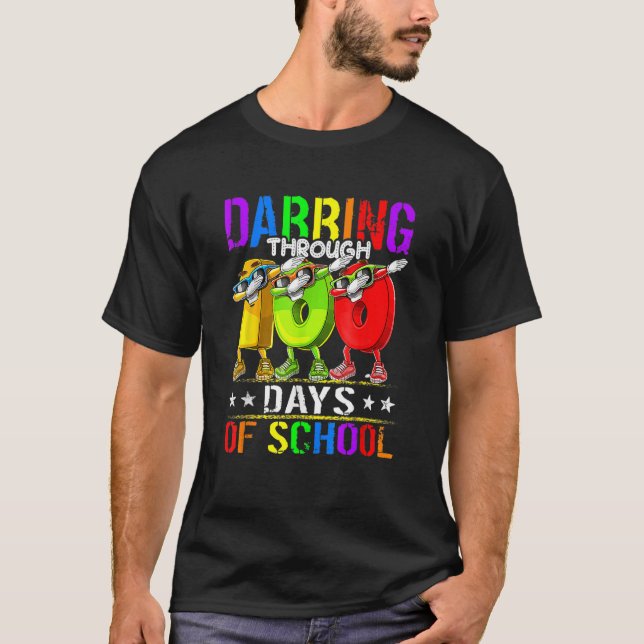 Dabbing Through 100 Days Of School 100th Day Schoo T-Shirt (Front)