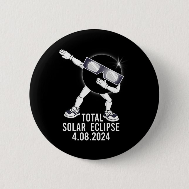Dabbing Total Solar Eclipse 04.08.2024 Fun Dab Boy 6 Cm Round Badge (Front)