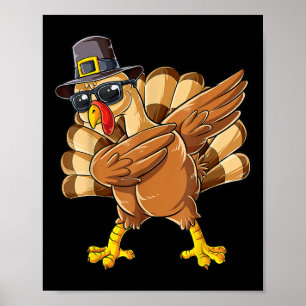 Dabbing Turkey Happy Thanksgiving Thankful Turkey Poster