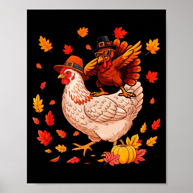 Dabbing Turkey On Chicken Thanksgiving Autumn Lgri Poster (Front)