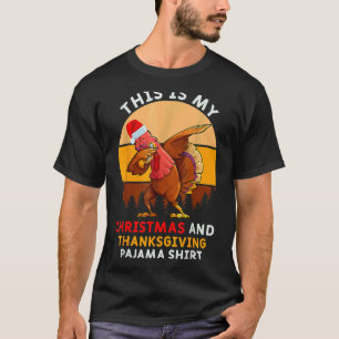 Dabbing Turkey Pajama Thanksgiving  Christmas T-Shirt