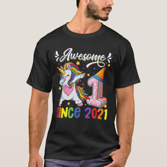 Dabbing Unicorn 1St Birthday Awesome 2021 1 Year O T-Shirt (Front)