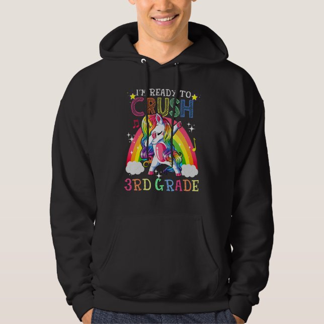 Dabbing Unicorn I'm Ready To Crush 3rd Grade Back  Hoodie (Front)