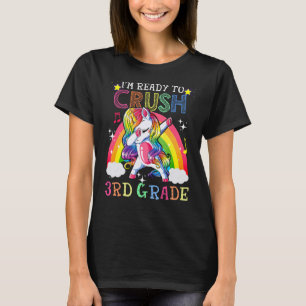 Dabbing Unicorn I'm Ready To Crush 3rd Grade Back T-Shirt