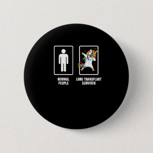 Dabbing Unicorn Lung Transplant Survivor Organ Rec 6 Cm Round Badge