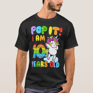 Dabbing Unicorn Pop It I Am 10 Years Old Fidget 10 T-Shirt