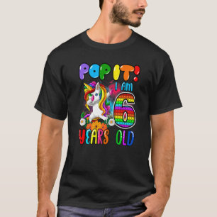Dabbing Unicorn Pop It I Am 6 Years Old Fidget 6th T-Shirt