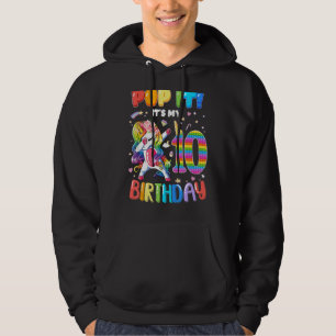 Dabbing Unicorn Pop It It's My Birthday 10th Birth Hoodie