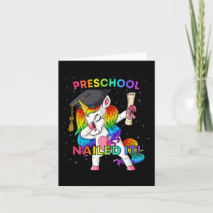 Dabbing Unicorn Preschool Nailed It Graduation Gir Card