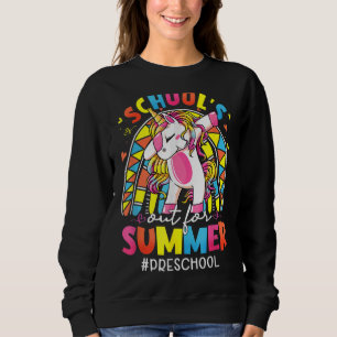 Dabbing Unicorn Preschool Teacher School's Out For Sweatshirt