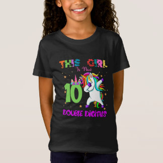 Dabbing Unicorn-This Girl Is Now 10 double digits T-Shirt