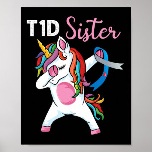 Dabbing unicorn to Support sister Type 1 Diabetes Poster