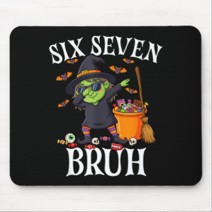 Dabbing witch six seven bruh 6 7 halloween 67 bruh mouse mat