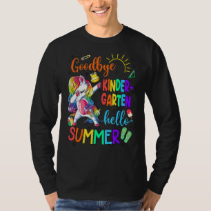 Dabbings Unicorn Goodbye Kindergarten Hello Summer T-Shirt