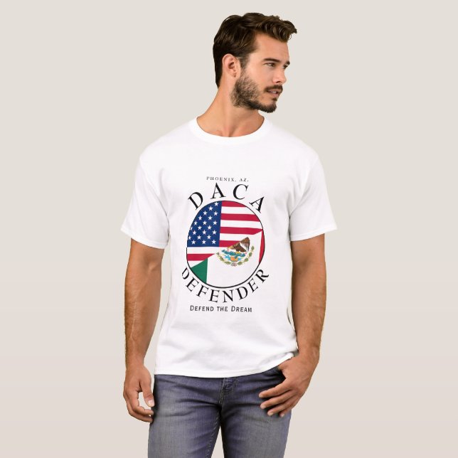 DACA DEFENDER in white T-Shirt (Front Full)
