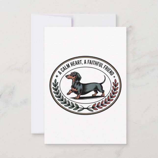 Dachshund A Calm Heart, A Faithful Friend Thank You Card (Front)