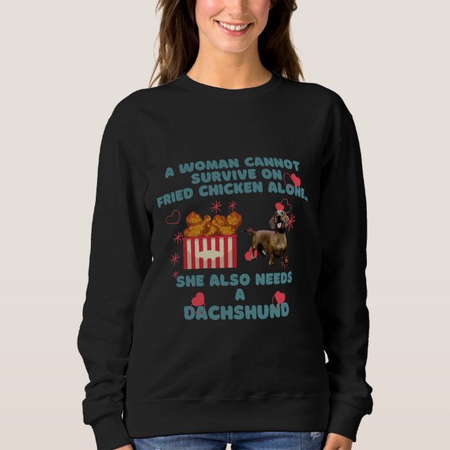 Dachshund And Fried Chicken Sweatshirt (Front)