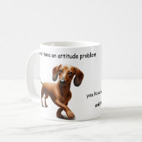 Dachshund Attitude