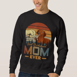 Dachshund Best Dachshund Mum Ever Retro Vintage Sweatshirt