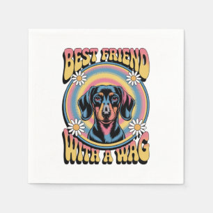Dachshund Best Friend With A Wag Napkin