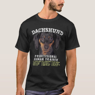 Dachshund Black Tan Dog Professional Human Trainer T-Shirt