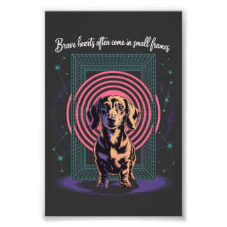 Dachshund Brave Hearts Often Come In Small Frames Photo Print