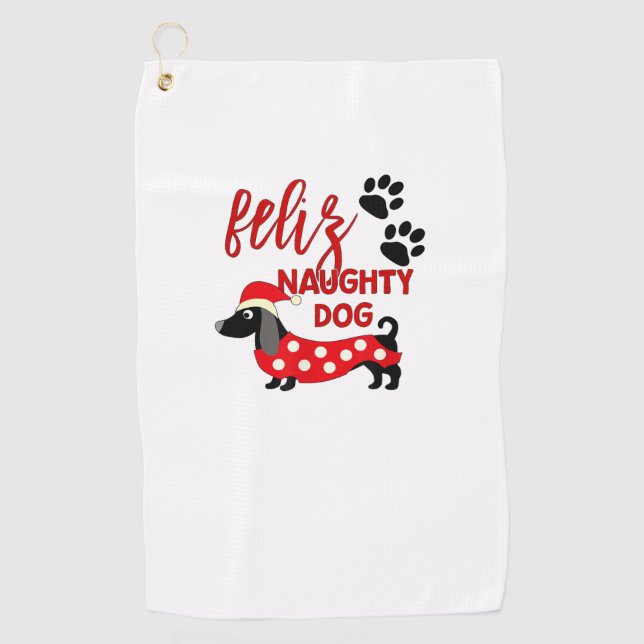 Dachshund Christmas Shirt _ Funny Feliz Naughty Do Golf Towel (Front)