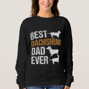 Dachshund Dad Dachshund Dog Daddy Father Sweatshirt