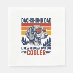 Dachshund Dad Like a Regular Dad But Cooler Shirt_ Napkin