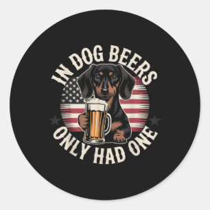 Dachshund Dog Beers American Flag Funny Gift Men W Classic Round Sticker
