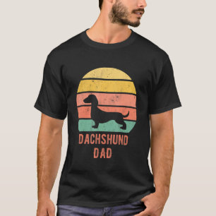 Dachshund Dog Dad Father Weiner Dog Owner T-Shirt