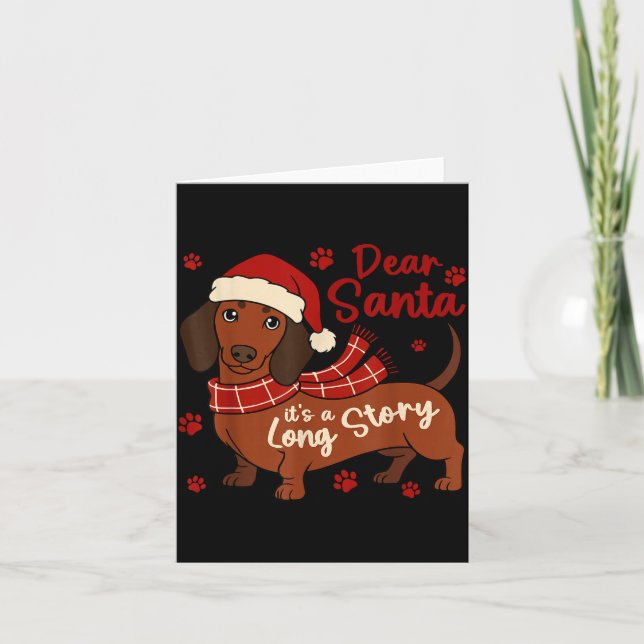 Dachshund Dog Dear Santa It's A Long Story Funny C Card (Front)