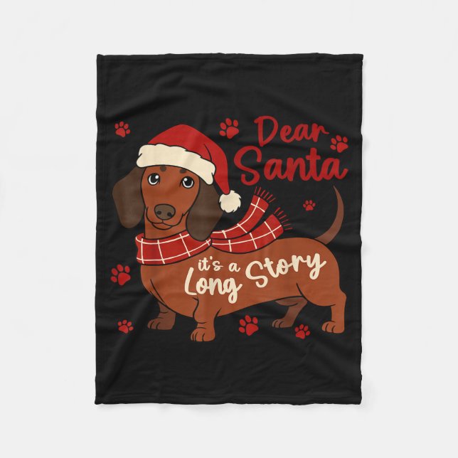 Dachshund Dog Dear Santa It's A Long Story Funny C Fleece Blanket (Front)