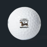 Dachshund Dog Easily Distracted by Wieners Golf Balls<br><div class="desc">Easily distracted by wieners design is perfect pet love gift for dachshund, doxie or sausage dog owner. Perfect for anyone who loves weiner dogs</div>