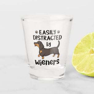 Dachshund Dog Easily Distracted by Wieners Shot Glass