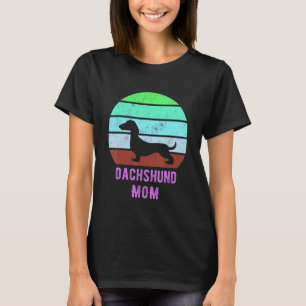 Dachshund Dog Mom Mama Weiner Dog Owner T-Shirt