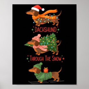 Dachshund Dogs Christmas Sweater Dachshund Through Poster